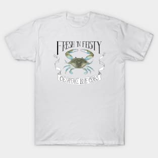 Fresh 'N Feisty Chesapeake Blue Crabs T-Shirt